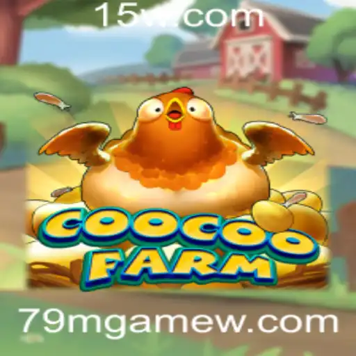 Descubra o Fascinante Mundo de CooCooFarm: O Jogo que Conquistou 79Mgame