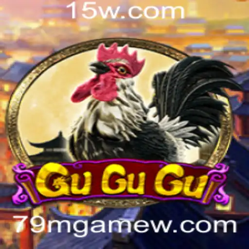 GuGuGu: Descubra o Envolvente Mundo do 79Mgame